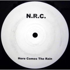 NRC - NRC - Here Comes The Rain - White