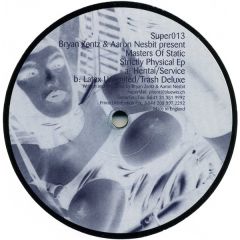 Bryan Zentz & Aaron Nesbit Present Masters Of Stat - Bryan Zentz & Aaron Nesbit Present Masters Of Stat - Strictly Physical EP - Superbra