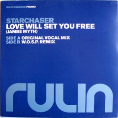 Starchaser - Starchaser - Love Will Set You Free (Jambe Myth) - Rulin