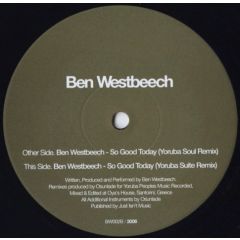 Ben Westbeech - Ben Westbeech - So Good Today (Osunlade Remixes) - Brownswood Recordings
