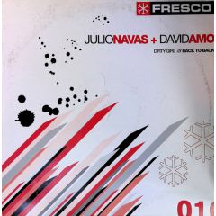 David Amo & Julio Navas - David Amo & Julio Navas - Dirty Girl - Fresco