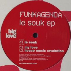 Funkagenda - Funkagenda - Le Souk EP - Big Love