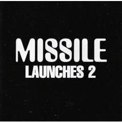 Various Artists - Various Artists - Missile Launches 2 - Missile Records