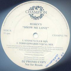 Robin S. - Robin S. - Show Me Love (2002 Remixes) - Champion