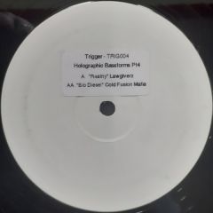 Lawgiverz / Cold Fusion Mafia - Lawgiverz / Cold Fusion Mafia - Holographic Bassforms Pt4 - Trigger