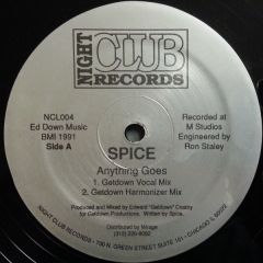 Spice - Spice - Anything Goes - Night Club Records