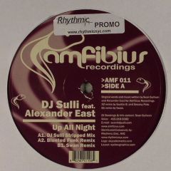 DJ Sulli Feat Alexander East - DJ Sulli Feat Alexander East - Up All Night - Amfibius