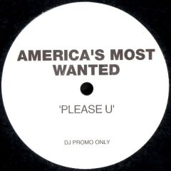 America's Most Wanted - America's Most Wanted - Please U - Freebass Recordings