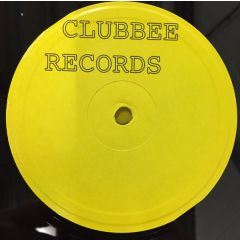 Clubbee Records Present - Clubbee Records Present - I Gotta Get Laid - Clubbee Records