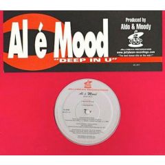 Al E Mood - Al E Mood - Deep In U - Jellybean