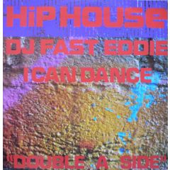 Fast Eddie - Fast Eddie - Hip House (Rmx) / I Can Dance (Rmx) - Westside