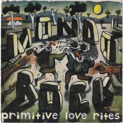 Mondo Rock - Mondo Rock - Primitive Love Rites - Polydor