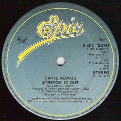 Gayle Adams - Gayle Adams - Stretch' In Out b/w Plain Out Of Luck - Epic