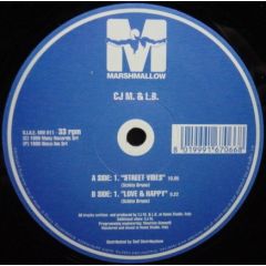 Cj M. & L.B. - Cj M. & L.B. - Street Vibes / Love & Happy - Marshmallow
