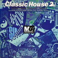 Classic House 2 - Classic House 2 - House Mastercuts Vol 2 - Mastercuts