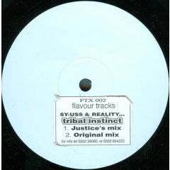 Sy-Uss & Reality - Sy-Uss & Reality - Tribal Instinct - Flavour Tracks