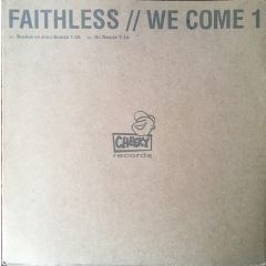 Faithless - We Come 1 (Remixes Pt.2) - Cheeky