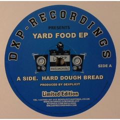 Dexplicit - Dexplicit - Yard Food EP - Dxp Recordings