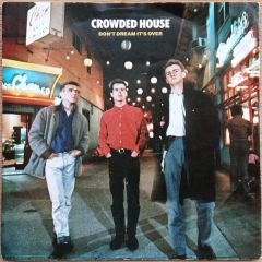 Crowded House - Crowded House - Don't Dream It's Over - Capitol
