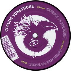 Claude Vonstroke - Claude Vonstroke - Beware Of The Bird - Dirtybird