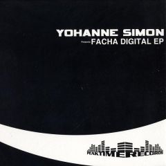 Yohanne Simon - Yohanne Simon - Facha Digital EP - Peaktime Records