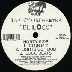 Bad Boy Orchestra - Bad Boy Orchestra - El Loco - Sneak Tip Records