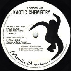 Kaotic Chemistry - Kaotic Chemistry - Space Cakes / Illegal Subs (Remixes) - Moving Shadow