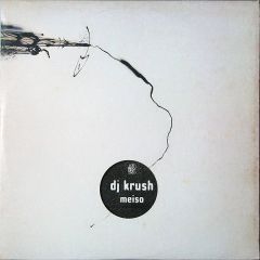 DJ Krush - DJ Krush - Meiso - Mo Wax