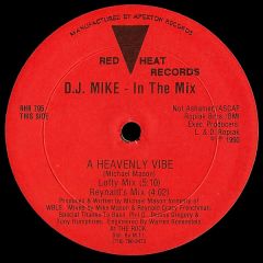 D.J. Mike - In The Mix - D.J. Mike - In The Mix - A Heavenly Vibe - Red Heat