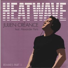 Julien Creance - Julien Creance - Heatwave (Part 1) - Fanatik