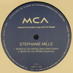 Stephanie Mills - Stephanie Mills - Never Do You Wrong - MCA Records
