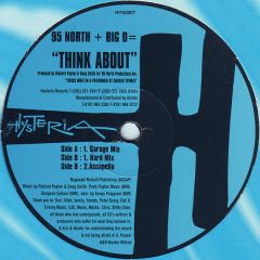 95 North & Big D - 95 North & Big D - Think About - Hysteria 