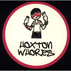 Hoxton Whores - Hoxton Whores - Who Da Funk - Not On Label (Hoxton Whores)
