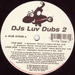 DJ's Luv Dubs - DJ's Luv Dubs - Volume 2 - Submarine