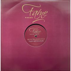 Mischa Daniels - Mischa Daniels - Take Me Higher - Fame
