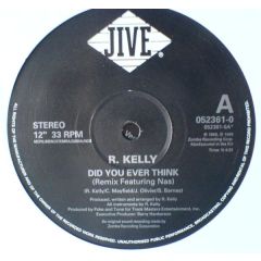 R Kelly - R Kelly - Did You Ever Think - Jive