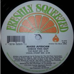Madd African - Madd African - Check This Out - Freshly Squeezed