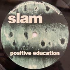 Slam - Slam - Positive Education (Remixes) - Soma