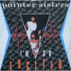 Pointer Sisters - Pointer Sisters - I'm So Excited - Planet