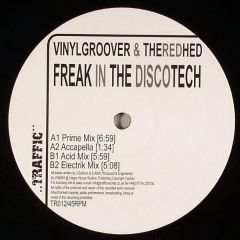Vinylgroover & The Red Hed - Vinylgroover & The Red Hed - Freak In The Discotech - Traffic Records