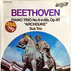 Suk Trio - Suk Trio - Beethoven: Piano Trio No. 6 In Bb, Op. 97 "Archduke" - Legend