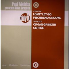 Paul Maddox Presents Olive Grooves - Paul Maddox Presents Olive Grooves - I Can't Let Go / Pitchbend Groove - Tidy Trax