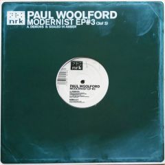 Paul Woolford - Paul Woolford - Modernist EP 3 - NRK