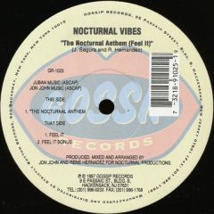 Nocturnal Vibes - Nocturnal Vibes - The Nocturnal Anthem (Feel It) - Gossip Records