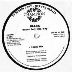 Hi-Lux - Hi-Lux - Never Felt This Way - Champion
