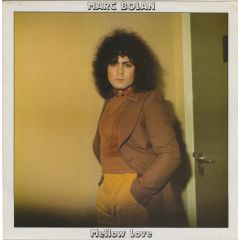 Marc Bolan And T Rex - Marc Bolan And T Rex - Mellow Love - Marc On Wax