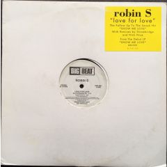 Robin S - Robin S - Love For Love - Big Beat