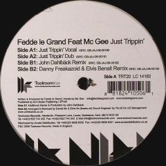 Fedde Le Grand Featuring MC Gee - Fedde Le Grand Featuring MC Gee - Just Trippin' - Toolroom