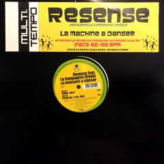 Resense Feat. La Compagnie Creole - Resense Feat. La Compagnie Creole - La Machine A Dancer - Bahia