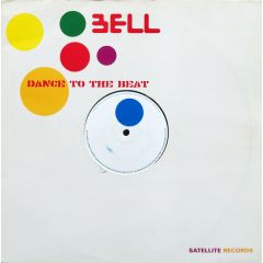 Bell - Bell - Hotel November / Dance To The Beat - Satellite
